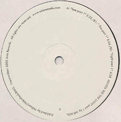 Jeff Mills – See The Light Part 1 (12", Axis, 2003) Back Cover