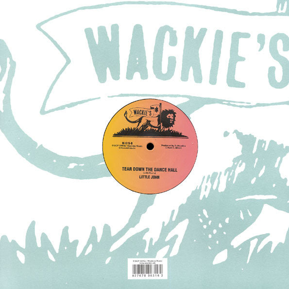 Jah Batta , Black Roots Players / Little John – Informer / Tear Down The Dance Hall (12", Wackie's, 2008) Back Cover