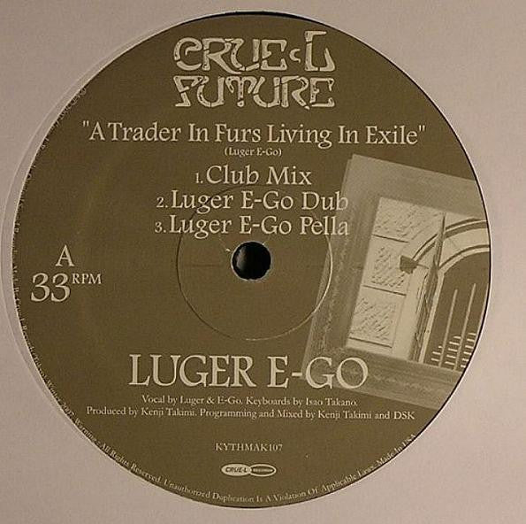 Luger E-Go – A Trader In Furs Living In Exile (12", Crue-L Records, 2008) Front Cover