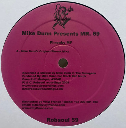 Mike Dunn Presents Mr. 69 – Phreaky MF (12", Robsoul Recordings, 2008) Front Cover