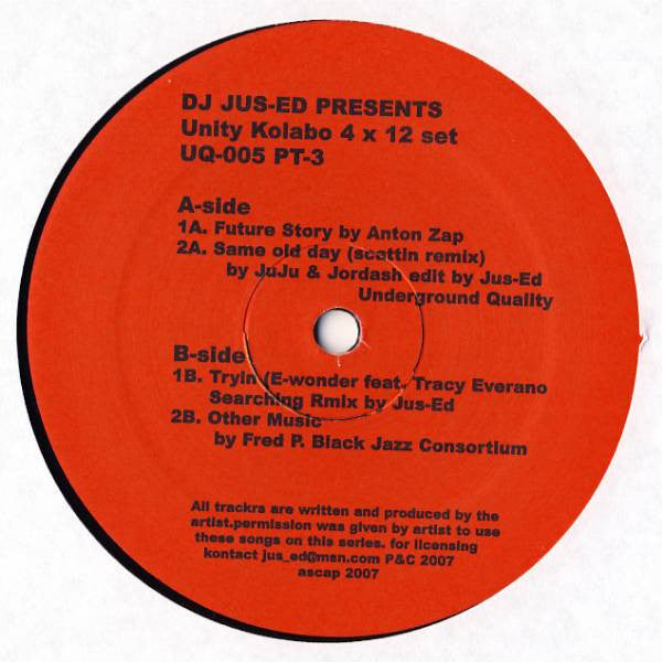 DJ Jus-Ed – Unity Kolabo (4x12"+CDr, Underground Quality, 2007) Image 3