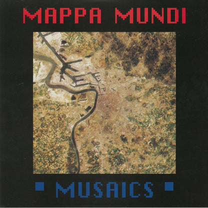 Mappa Mundi - Musaics  (2x12")