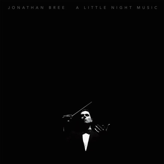Jonathan Bree – A Little Night Music (LP, Lil' Chief Records, 2015) Front Cover