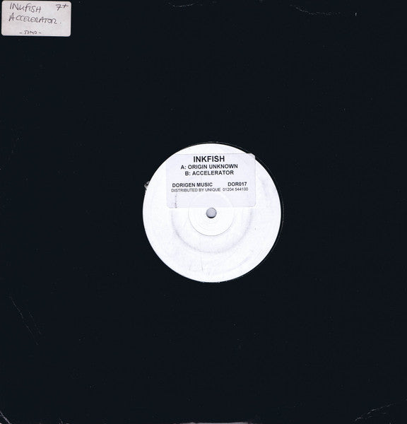 Inkfish – Origin Unknown / Accelerator (12", Stickered, Dorigen Music, 2000) Image 3