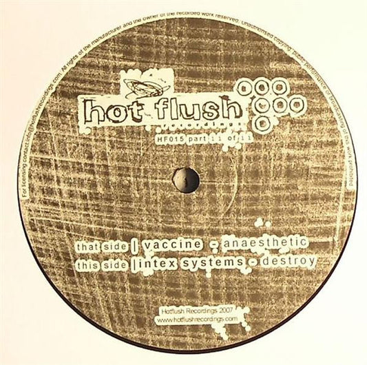 Vaccine / Intex Systems – Anaesthetic / Destroy (12", Hotflush Recordings, 2007) Front Cover