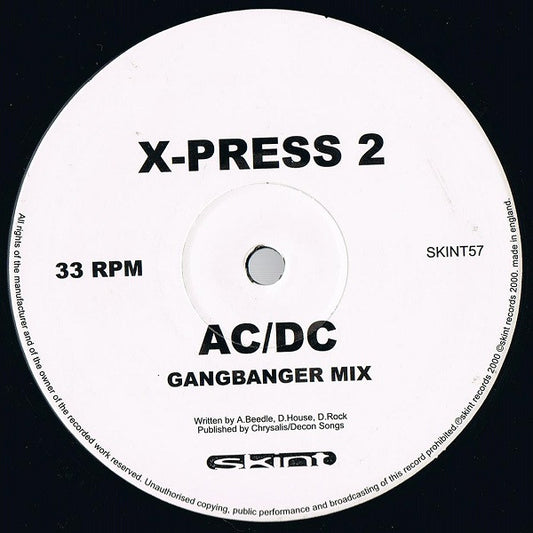 X-Press 2 – AC/DC (12", Skint, 2000) Front Cover