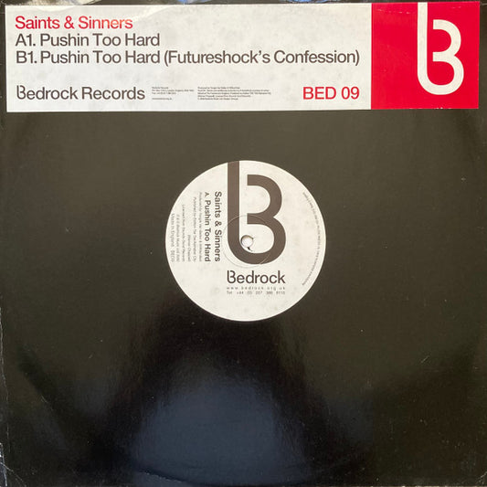 Saints & Sinners – Pushin Too Hard (12", Bedrock Records, 2000) Front Cover