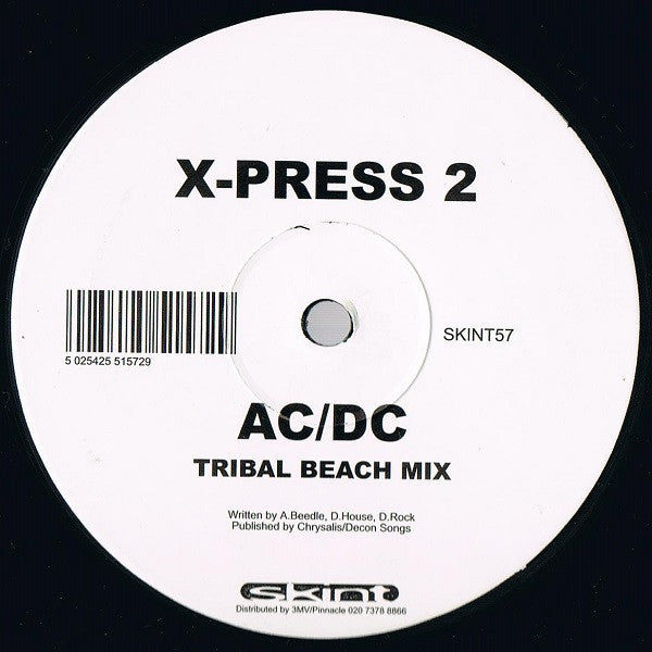 X-Press 2 – AC/DC (12", Skint, 2000) Back Cover