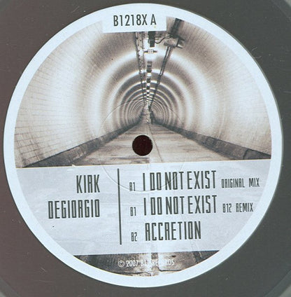Kirk Degiorgio – I Do Not Exist (12", Clear, B12, 2007) Front Cover