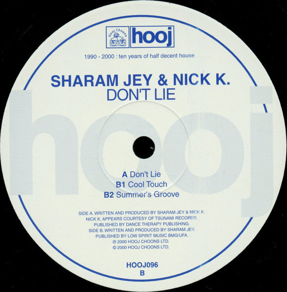 Sharam Jey & Nick K. – Don't Lie (12", Hooj Choons, 2000) Image 3