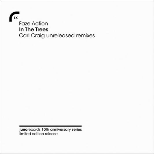 Faze Action – In The Trees (Carl Craig Unreleased Mixes) (12", White, Juno Records, 2008) Front Cover