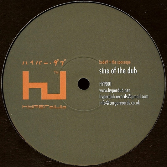 Kode9 + The Spaceape – Sine Of The Dub / Stalker (10", Hyperdub, 2006) Front Cover