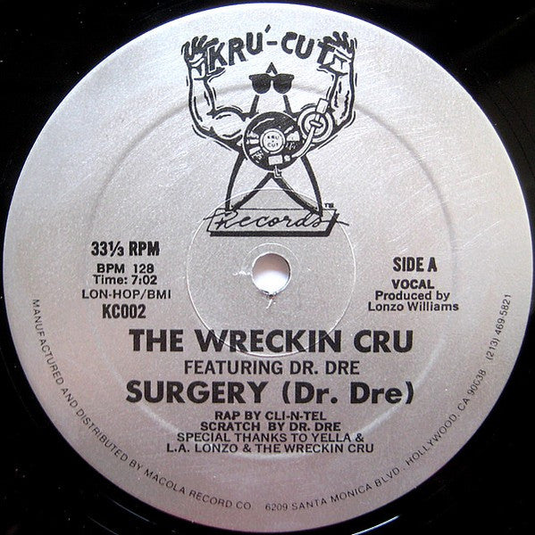 The Wreckin' Cru' – Surgery (12", Kru-Cut Records, 1984) Image 3