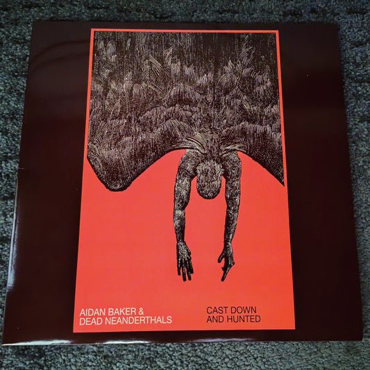 Aidan Baker & Dead Neanderthals – Cast Down And Hunted (LP, Moving Furniture Records, 2024) Front Cover