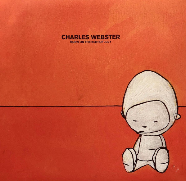 Charles Webster – Born On The 24th Of July (2xLP, Peacefrog Records, 2001) Front Cover