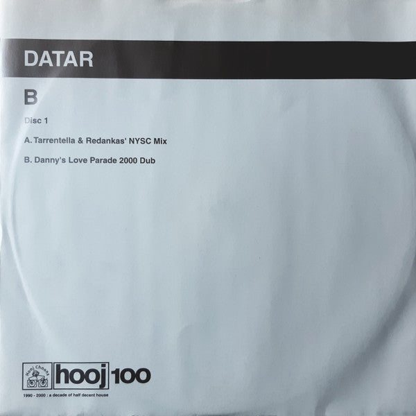 DATAR – B (Disc 1) (12", Hooj Choons, 2000) Back Cover