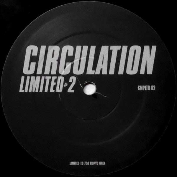 Circulation – Limited #2 (12", Circulation, 1999) Image 3