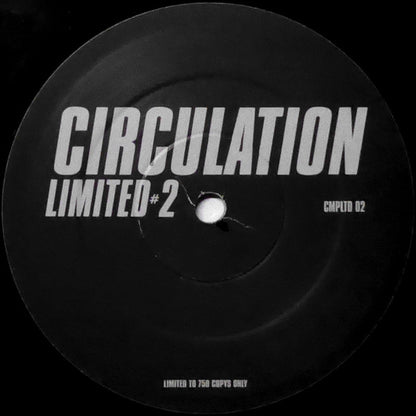 Circulation – Limited #2 (12", Circulation, 1999) Image 3