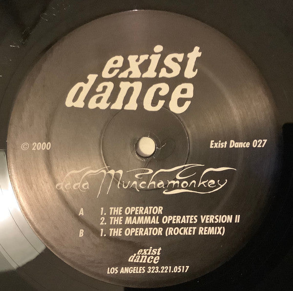 Dada Munchamonkey – The Operator (12", Exist Dance, 2000) Image 3