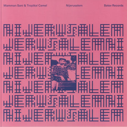 Mamman Sani & Tropikal Camel - Nijerusalem (LP)