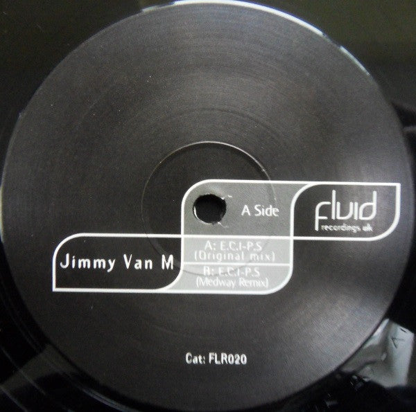 Jimmy Van M – E.C.I-P.S (12", Fluid Recordings UK, 2000) Back Cover