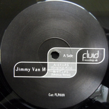 Jimmy Van M – E.C.I-P.S (12", Fluid Recordings UK, 2000) Back Cover