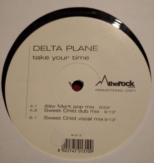 Delta Plane – Take Your Time (12", Therock Records, 2001) Front Cover