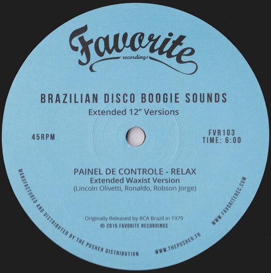 Various – Brazilian Disco Boogie Sounds (Extended 12" Versions) (12", Favorite Recordings, 2015) Front Cover