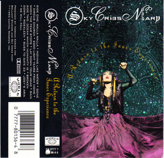 Sky Cries Mary – A Return To The Inner Experience (Cassette, World Domination Recordings, 1993) Front Cover