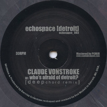 Claude VonStroke – Who's Afraid Of Detroit? [Deepchord & Soultek Mixes] (12", Mixed Color, echospace [detroit], 2007) Back Cover