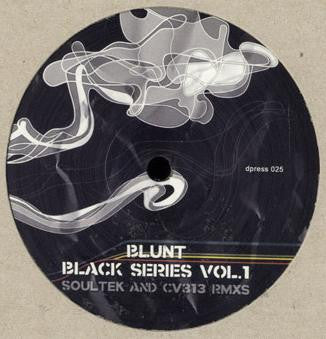 Blunt – The Black Series Vol.1 (12", Dpress Industries, 2007) Front Cover