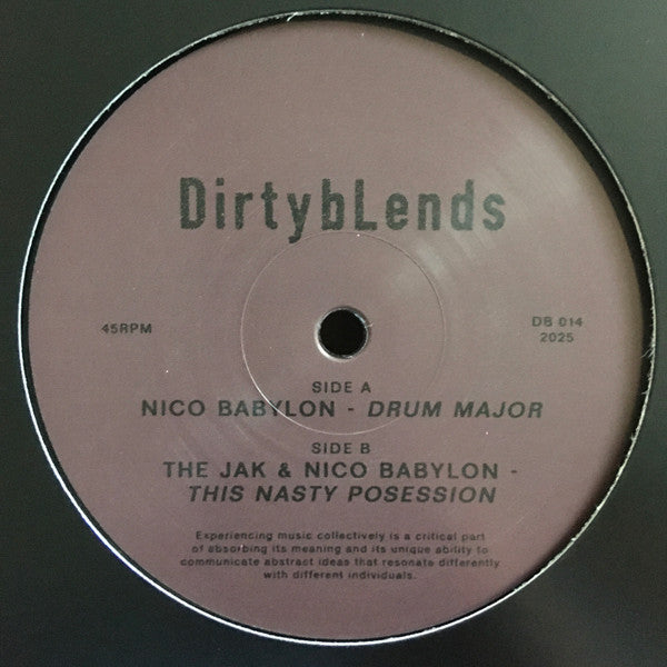 Nico Babylon The Jak – Drum Major / This Nasty Possession (12", Dirty Blends, 2025) Front Cover