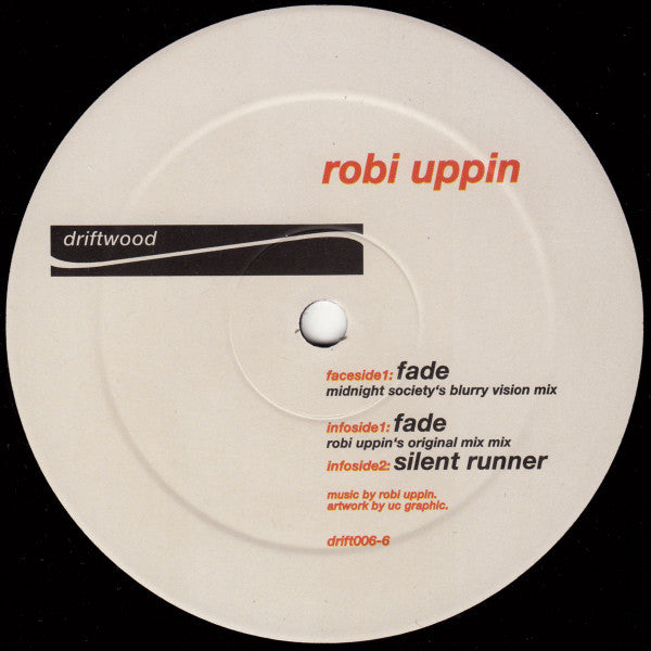 Robi Uppin – Fade (12", Driftwood, 2001) Front Cover