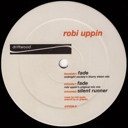 Robi Uppin – Fade (12", Driftwood, 2001) Front Cover