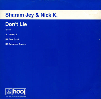 Sharam Jey & Nick K. – Don't Lie (12", Hooj Choons, 2000) Front Cover