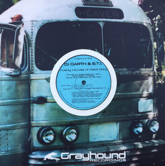 DJ Garth & E.T.I. – Twenty Minutes Of Disco Glory (2x12", Grayhound Recordings, 1998) Front Cover