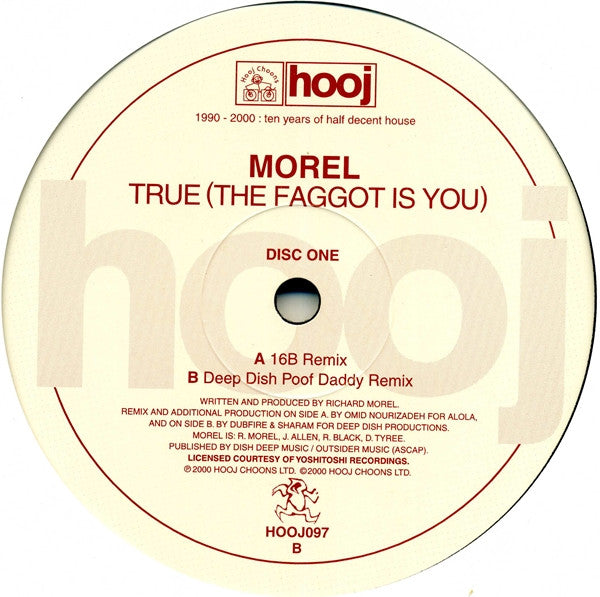 Morel – True (The Faggot Is You) (12", 1/2, Hooj Choons, 2000) Image 3