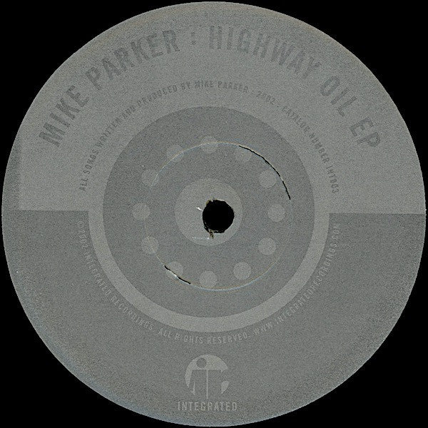 Mike Parker – Highway Oil (12", Integrated Recordings, 2002) Front Cover
