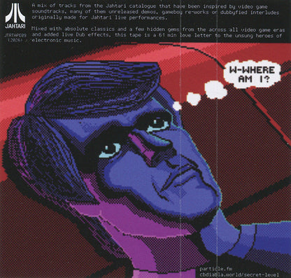 Disrupt – Secret Level (Jahtari-fied Video Game Music: Classics, Dubs And Gameboy Reworks) (Cassette, Jahtari, 2026) Image 6