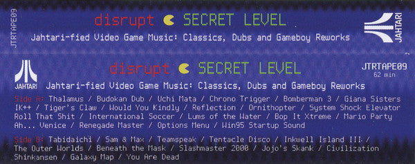 Disrupt – Secret Level (Jahtari-fied Video Game Music: Classics, Dubs And Gameboy Reworks) (Cassette, Jahtari, 2026) Back Cover