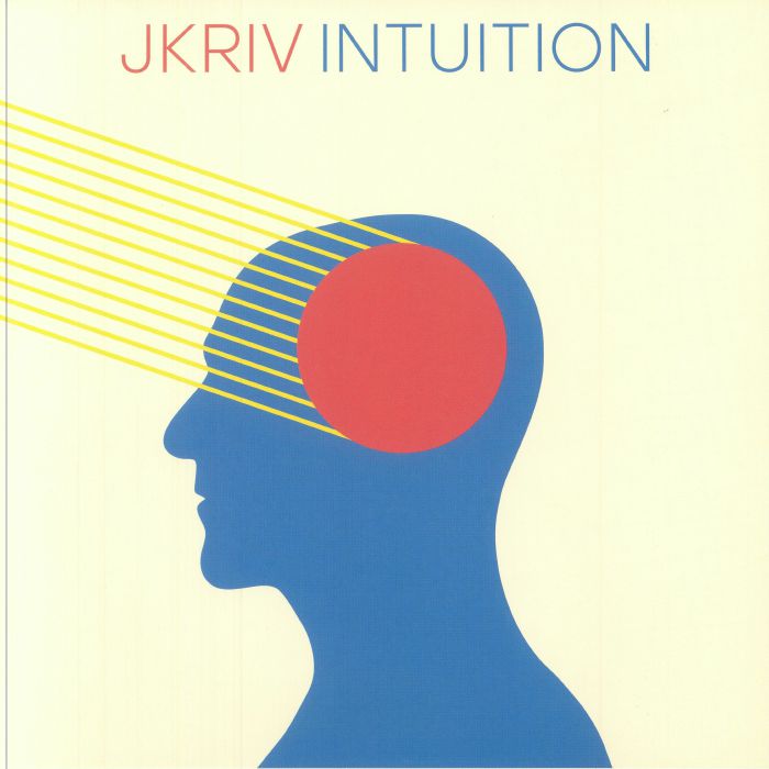 JKriv – Intuition (12", Razor-N-Tape Reserve, 2025) Front Cover