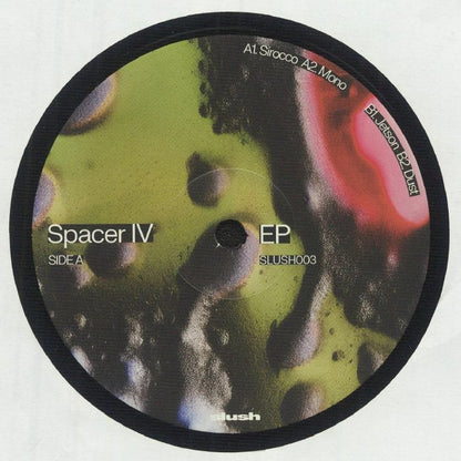 Spacer IV – EP (12", Slush Records, 2025) Front Cover