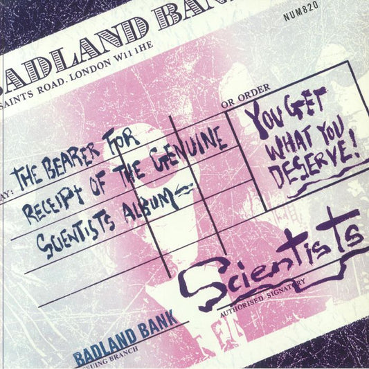 Scientists - You Get What You Deserve! (LP)