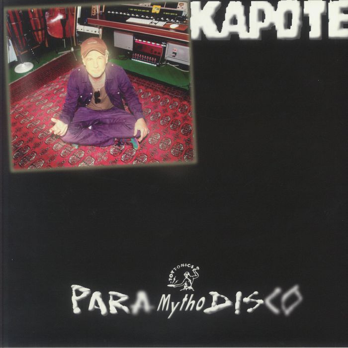 Kapote – Para Mytho Disco (2x12", Toy Tonics, 2025) Front Cover