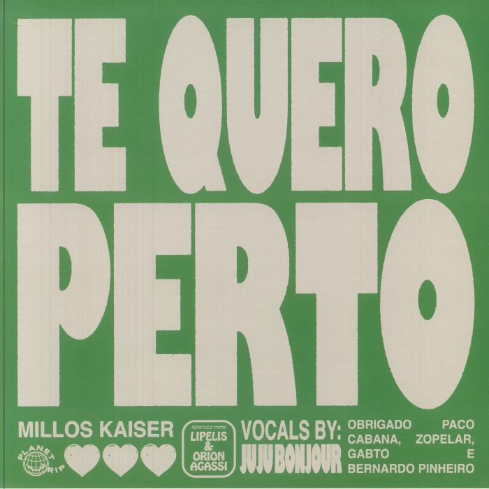 Millos Kaiser – Te Quero Perto (12", Planet Trip, 2025) Back Cover
