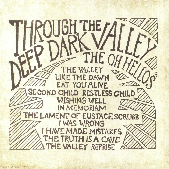 The Oh Hellos - Through The Deep, Dark Valley (LP)