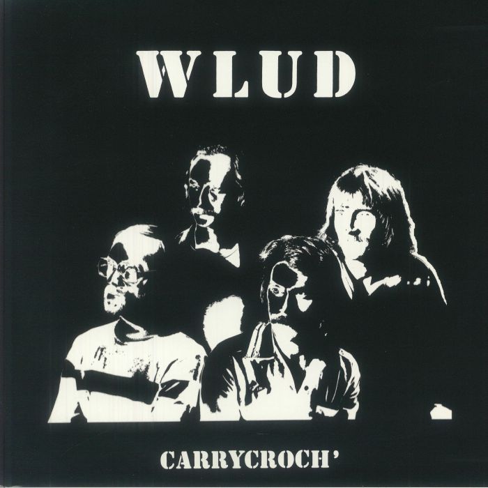 WLUD - Carrycroch' (LP)
