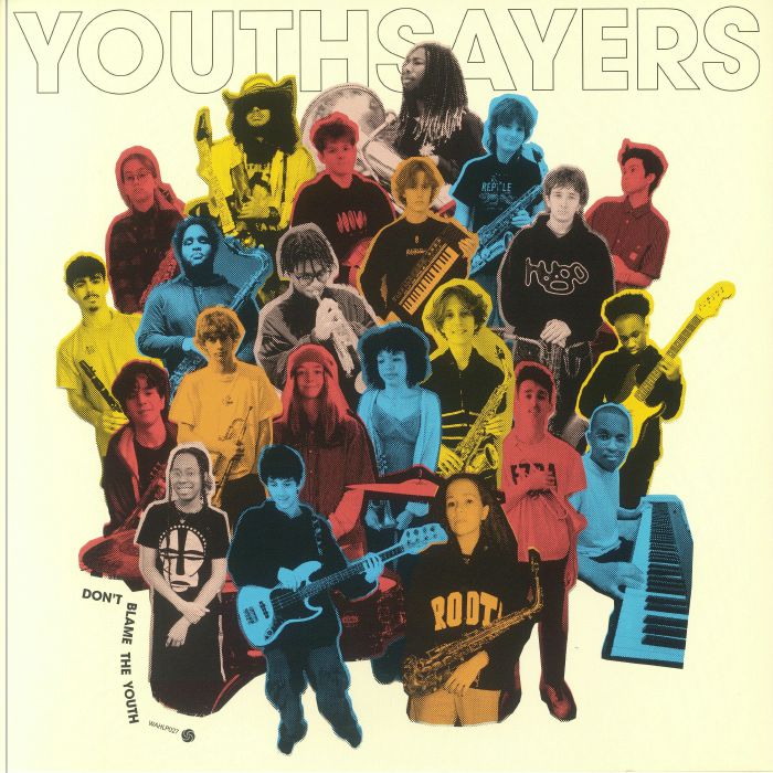 Youthsayers - Don't Blame the Youth (LP)