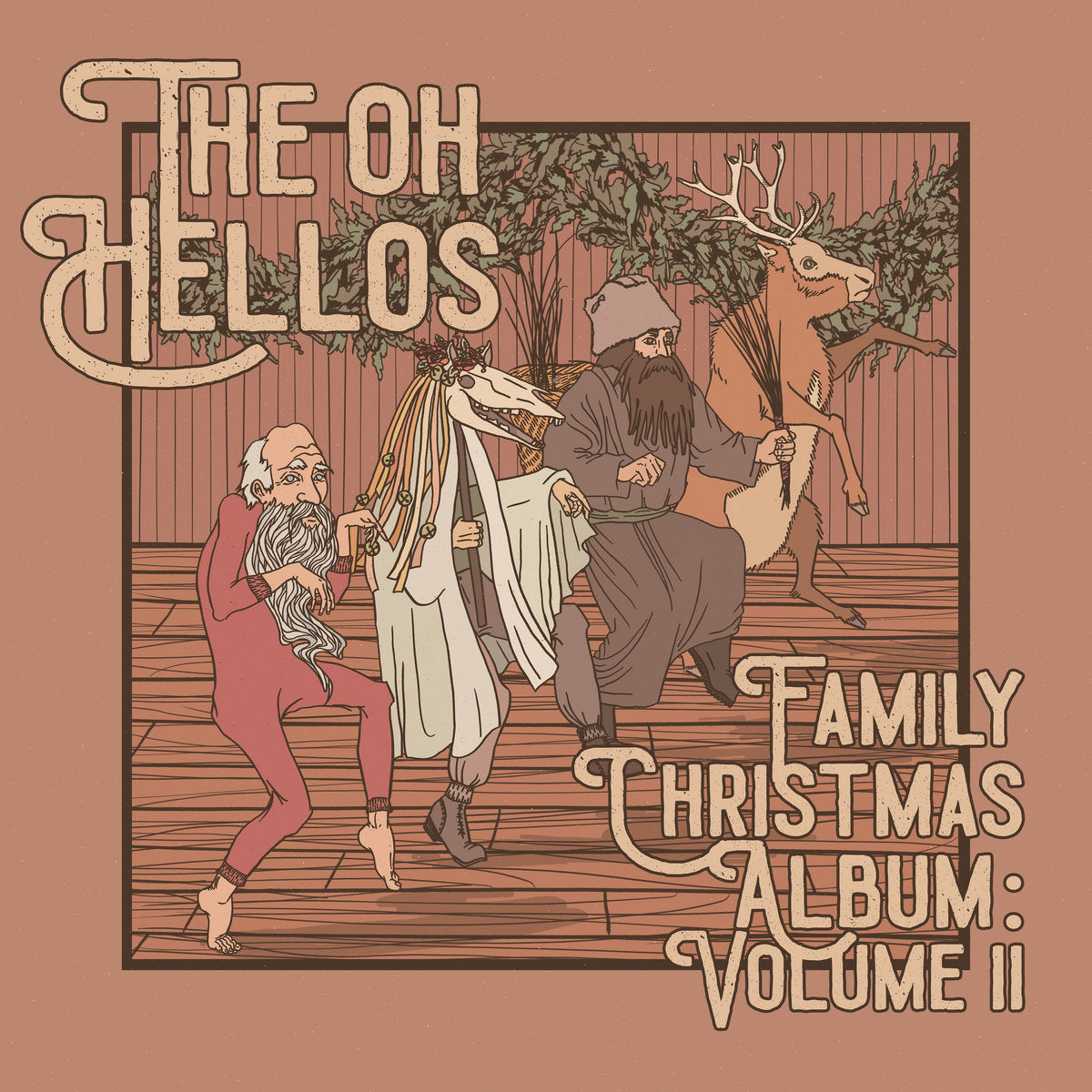 The Oh Hellos - Family Christmas Album: Volume II (10")