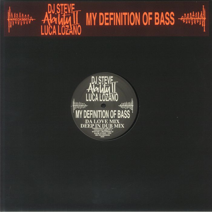 Ability II , Luca Lozano , DJ Steve – My Definition Of Bass (12", Klasse Wrecks, 2025) front cover